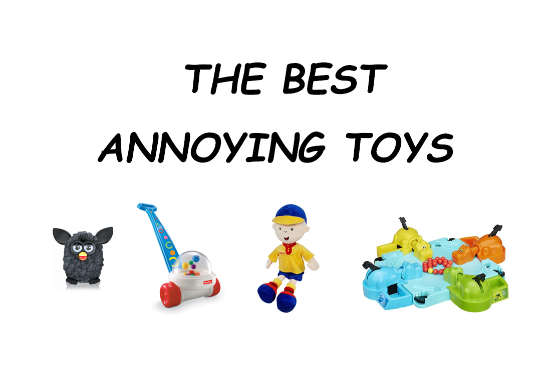A giant list and guide to The Best Annoying Toys to buy for other peoples kids